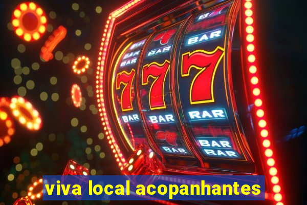 viva local acopanhantes